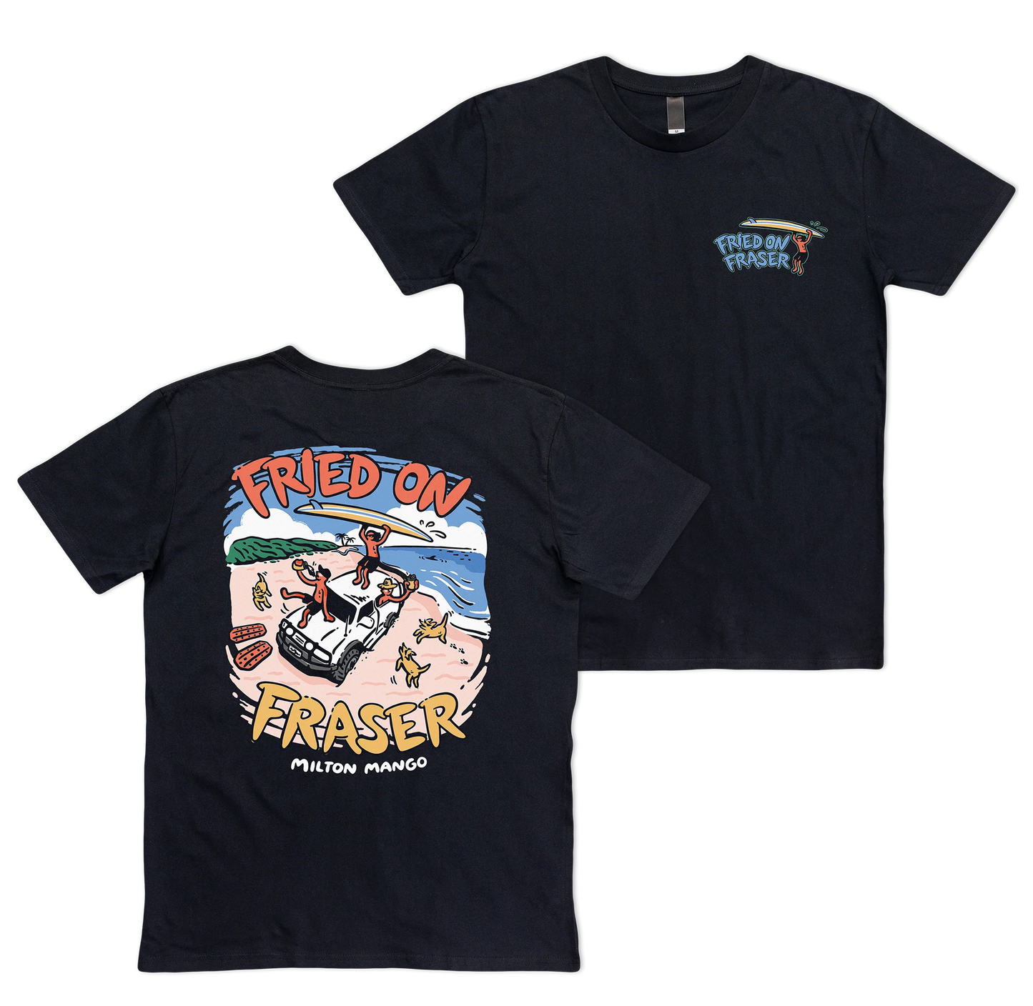 Milton Mango Fried on Fraser Tee Black